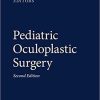 Pediatric Oculoplastic Surgery 2nd ed. 2018 Edition