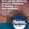 Master Dentistry: Volume 1: Oral and Maxillofacial Surgery, Radiology, Pathology and Oral Medicine 3rd