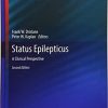 Status Epilepticus: A Clinical Perspective (Current Clinical Neurology) 2nd ed. 2018 Edition