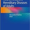 Neurometabolic Hereditary Diseases of Adults 1st ed. 2018 Edition