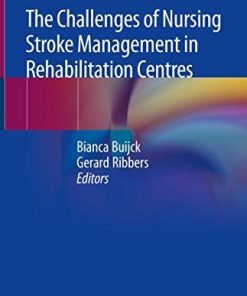 The Challenges of Nursing Stroke Management in Rehabilitation Centres