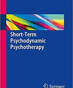 Short-Term Psychodynamic Psychotherapy 1st ed. 2018 Edition