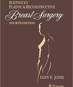 Bostwick’s Plastic and Reconstructive Breast Surgery 4th