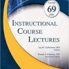 Instructional Course Lectures, Volume 69: Print + Ebook with Multimedia 1st