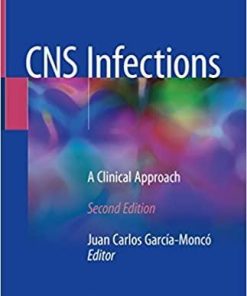 CNS Infections: A Clinical Approach 2nd ed. 2018 Edition