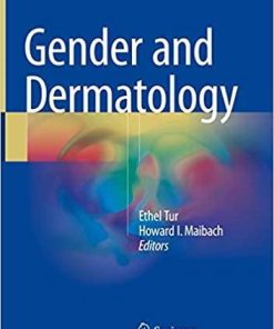 Gender and Dermatology 1st ed. 2018 Edition