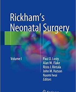 Rickham’s Neonatal Surgery 1st ed. 2018 Edition