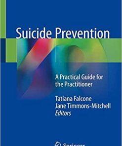 Suicide Prevention: A Practical Guide for the Practitioner 1st ed. 2018 Edition
