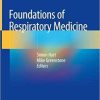 Foundations of Respiratory Medicine 1st ed. 2018 Edition