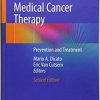 Side Effects of Medical Cancer Therapy: Prevention and Treatment 2nd ed. 2018 Edition