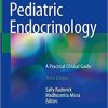 Pediatric Endocrinology: A Practical Clinical Guide 3rd ed. 2018 Edition
