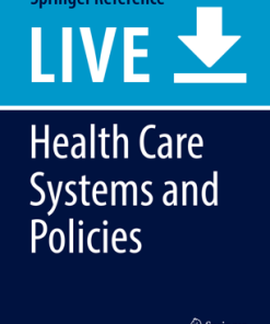 Health Care Systems and Policies