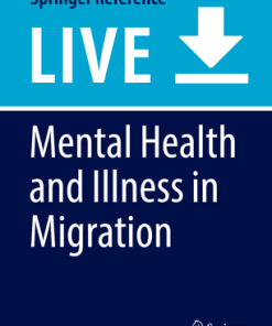 Mental Health and Illness in Migration