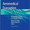 Aeromedical Evacuation: Management of Acute and Stabilized Patients 2nd ed. 2019 Edition