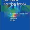 Absolute Case-Based Neurology Review: An Essential Q & A Study Guide 1st ed. 2019 Edition