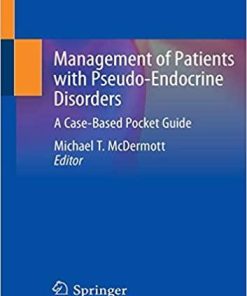 Management of Patients with Pseudo-Endocrine Disorders: A Case-Based Pocket Guide