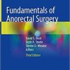 Fundamentals of Anorectal Surgery 3rd ed. 2019 Edition