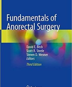 Fundamentals of Anorectal Surgery 3rd ed. 2019 Edition