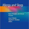 Allergy and Sleep: Basic Principles and Clinical Practice 1st ed. 2019 Edition