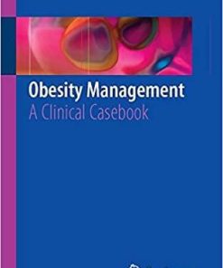 Obesity Management: A Clinical Casebook Paperback – December 14, 2018