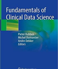 Fundamentals of Clinical Data Science 1st ed. 2019 Edition
