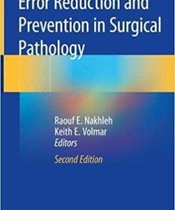 Error Reduction and Prevention in Surgical Pathology 2nd ed. 2019 Edition