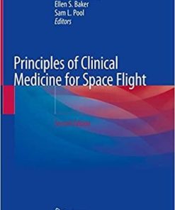 Principles of Clinical Medicine for Space Flight 2nd ed. 2019 Edition