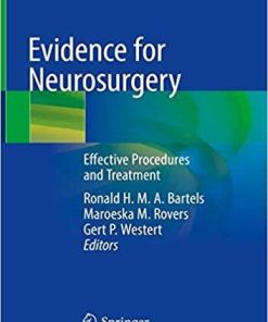 Evidence for Neurosurgery: Effective Procedures and Treatment 1st ed. 2019 Edition