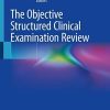 The Objective Structured Clinical Examination Review Paperback – November 6, 2018