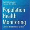 Population Health Monitoring: Climbing the Information Pyramid Hardcover – December 19, 2018