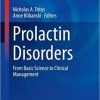 Prolactin Disorders: From Basic Science to Clinical Management (Contemporary Endocrinology) 1st ed. 2019 Edition