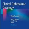 Clinical Ophthalmic Oncology: Uveal Tumors 3rd ed. 2019 Edition