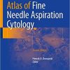 Atlas of Fine Needle Aspiration Cytology 2nd ed. 2019 Edition