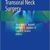Transoral Neck Surgery 1st ed. 2020 Edition