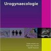 Urogynaecologie (Praktische huisartsgeneeskunde) (Dutch Edition) (Dutch) 1st ed. 2020 Edition