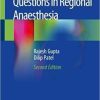 Multiple Choice Questions in Regional Anaesthesia 2nd ed. 2020 Edition