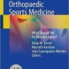 The Future of Orthopaedic Sports Medicine: What Should We Be Worried About? Paperback – November 26, 2019
