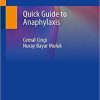 Quick Guide to Anaphylaxis 1st ed. 2020 Edition