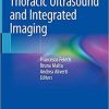 Thoracic Ultrasound and Integrated Imaging 1st ed. 2020 Edition