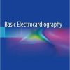 Basic Electrocardiography 2nd ed. 2020 Edition
