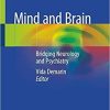 Mind and Brain: Bridging Neurology and Psychiatry 1st ed. 2020 Edition