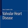 Valvular Heart Disease (Cardiovascular Medicine) 1st ed. 2020 Edition