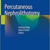 Percutaneous Nephrolithotomy 1st ed. 2020 Edition