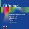 ICU Protocols: A Step-wise Approach, Vol I 2nd ed. 2020 Edition