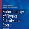 Endocrinology of Physical Activity and Sport (Contemporary Endocrinology) 3rd ed. 2020 Edition