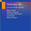 Cholangioscopy: A Practical Guide and Atlas Paperback – September 11, 2019