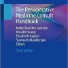 The Perioperative Medicine Consult Handbook 3rd ed. 2020 Edition