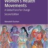 Women’s Health Movements: A Global Force for Change 2nd ed. 2020 Edition