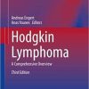 Hodgkin Lymphoma: A Comprehensive Overview (Hematologic Malignancies) 3rd ed. 2020 Edition
