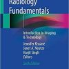 Radiology Fundamentals: Introduction to Imaging & Technology 6th ed. 2020 Edition